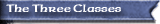 The Three Classes
